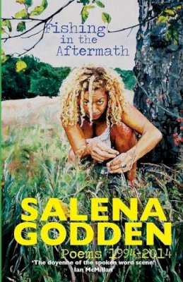 Salena Godden - Fishing in the Aftermath - Poems 1994-2014 - 9781909136366 - V9781909136366