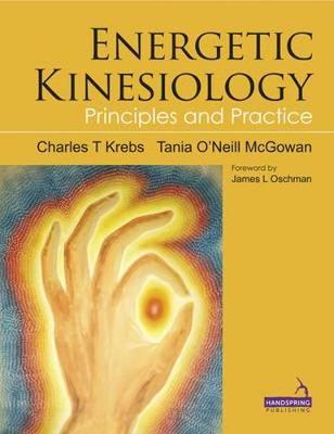 Charles Krebs - Energetic Kinesiology: Principles and Practice - 9781909141032 - V9781909141032