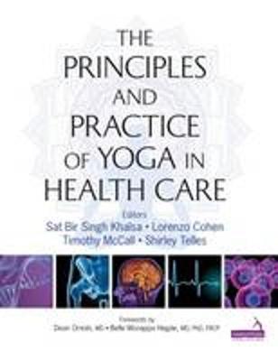 Sat Bir Khalsa - Principles and Practice of Yoga in Health Care - 9781909141209 - V9781909141209