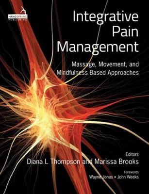 Thompson, Diana, Brooks, Marissa - Integrative Pain Management - 9781909141261 - V9781909141261