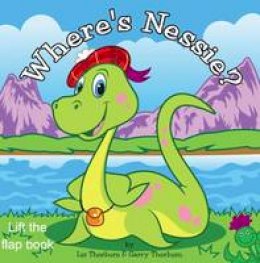 Unknown - Where's Nessie - Lift the Flap Board Book - 9781909266063 - V9781909266063
