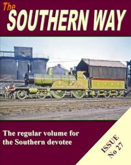 Kevin Robertson - The Southern Way Issue No 27: Issue no. 27 - 9781909328181 - V9781909328181 Kevin Robertson - The Southern Way Issue No 27: Issue no. 27 - 9781909328181 - V9781909328181