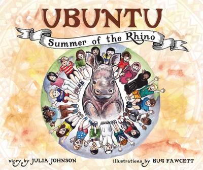 Julia Mae Johnson - Ubuntu: Summer of the Rhino - 9781909339859 - V9781909339859