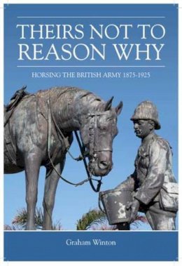 G Winton - Theirs Not to Reason Why - 9781909384484 - V9781909384484