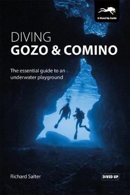 Richard Salter - Diving Gozo and Comino: The Essential Guide to an Underwater Playground - 9781909455160 - V9781909455160