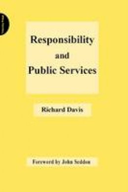 Richard Davis - Responsibility and Public Services - 9781909470835 - V9781909470835
