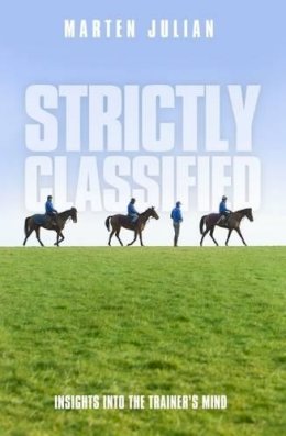 Marten Julian - Strictly Classified: Secrets and Insights into the Trainers Mind - 9781909471535 - V9781909471535