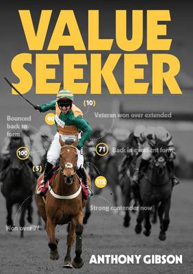 Anthony Gibson - Value Seeker: The Betting System - 9781909471962 - V9781909471962