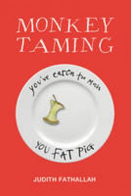 Judith Fathallah - Monkey Taming - 9781909531413 - V9781909531413 Judith Fathallah - Monkey Taming - 9781909531413 - V9781909531413