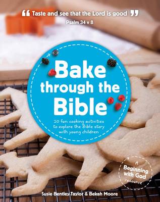 Susie Bently-Taylor - BAKE THROUGH THE BIBLE - 9781909559004 - V9781909559004