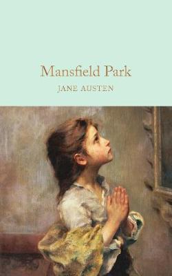 Jane Austen - Mansfield Park (Macmillan Collector's Library) - 9781909621718 - V9781909621718