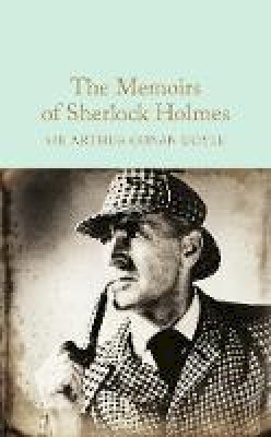 Arthur Conan Doyle - The Memoirs of Sherlock Holmes (Macmillan Collector's Library) - 9781909621787 - V9781909621787