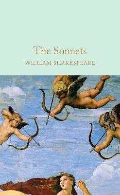 William Shakespeare - The Sonnets (Macmillan Collector's Library) - 9781909621848 - V9781909621848