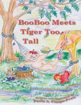 Paula A. Compo-Pratt - Booboo Meets Tiger Too Tall - 9781909757844 - V9781909757844