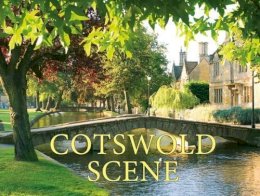 Andrews, Chris, Danks, Fiona - Cotswold Scene: A View of the Hills and Surrounding Areas, Including Bath and Stratford Upon Avon - 9781909759442 - V9781909759442