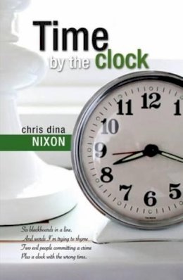 Chrisdina Nixon - Time by the Clock - 9781909774261 - 9781909774261