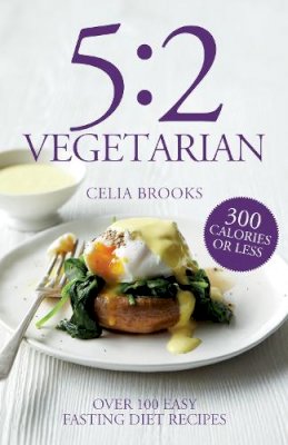 Celia Brooks - 5:2 Vegetarian - 9781909815018 - V9781909815018