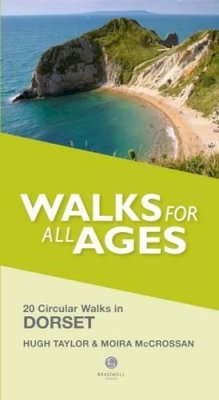 Hugh Taylor - Walks for All Ages Dorset: 20 Short Walks for All Ages - 9781909914339 - V9781909914339