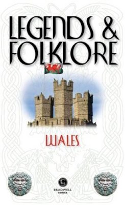Richard Holland - Welsh Legends & Folklore - 9781909914995 - V9781909914995