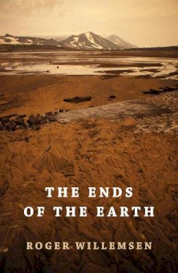Roger Willemsen - The Ends of the Earth - 9781909961029 - V9781909961029