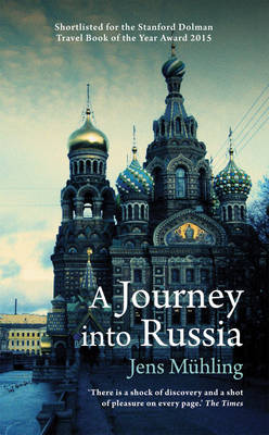 Jens Muhling - A Journey into Russia - 9781909961128 - V9781909961128