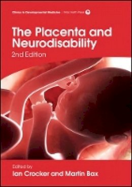 Ian Crocker - The Placenta and Neurodisability - 9781909962538 - V9781909962538