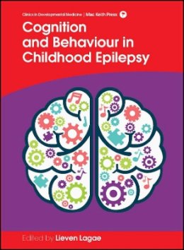 Lieven Lagae - Cognition and Behaviour in Childhood Epilepsy - 9781909962873 - V9781909962873