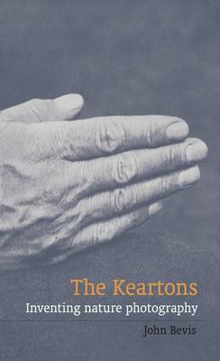 John Bevis - The Keartons: Inventing Nature Photography - 9781910010099 - V9781910010099