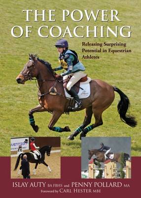 Penny Pollard - The Power of Coaching: Releasing Surprising Potential in Equestrian Athletes - 9781910016107 - V9781910016107