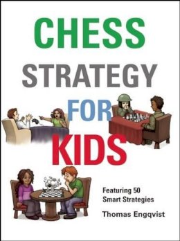Thomas Engqvist - Chess Strategy for Kids - 9781910093870 - V9781910093870