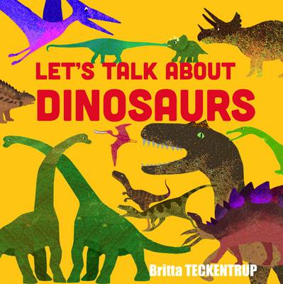 Linda Blackford - Let´s Talk About Dinosaurs - 9781910126417 - KMK0004528