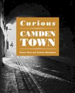 Martin Plaut - Curious Camden Town - 9781910170236 - V9781910170236