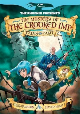 Conrad Mason - The Mystery of the Crooked Imp - 9781910200421 - V9781910200421