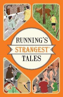 Iain Spragg - Running's Strangest Tales (Strangest series) - 9781910232927 - V9781910232927