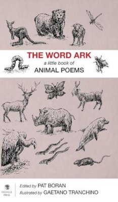  - The Word Ark: A Book of Animal Poems - 9781910251768 - 9781910251768
