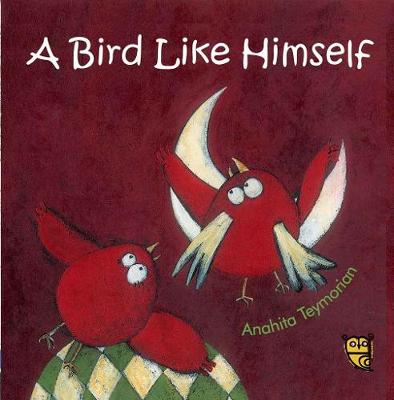 Anahita Teymorian - Bird Like Himself - 9781910328231 - V9781910328231