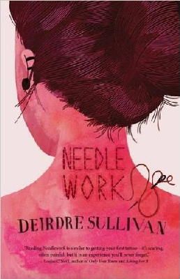Deirdre Sullivan - Needlework - 9781910411506 - 9781910411506