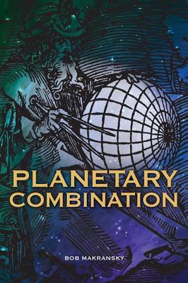 Makransky, Bob - Planetary Combination - 9781910531105 - V9781910531105