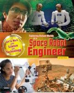 Ruth Owen - Exploring Distant Worlds as a Space Robot Engineer - 9781910549971 - V9781910549971
