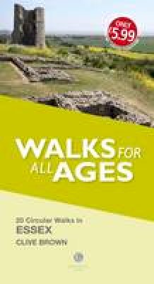 Clive Brown - Walks for All Ages Essex - 9781910551127 - V9781910551127