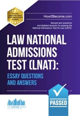 How2Become - Law National Admissions Test (LNAT): Essay Questions and Answers (LNAT Revision Series) - 9781910602812 - V9781910602812