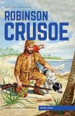 Daniel Defoe - Robinson Crusoe (Classics Illustrated) - 9781910619803 - V9781910619803