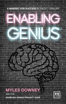 Myles Downey - Enabling Genius: A Mindset for Success in the 21st Century - 9781910649534 - V9781910649534