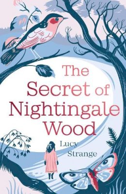 Lucy Strange - The Secret of Nightingale Wood - 9781910655030 - V9781910655030