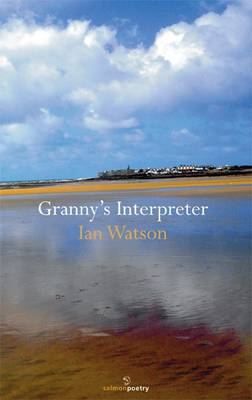Ian Watson - Granny's Interpreter - 9781910669037 - V9781910669037