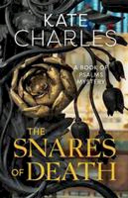 Kate Charles - The Snares of Death - 9781910674093 - V9781910674093