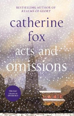 Catherine Fox - Acts and Omissions - 9781910674284 - V9781910674284