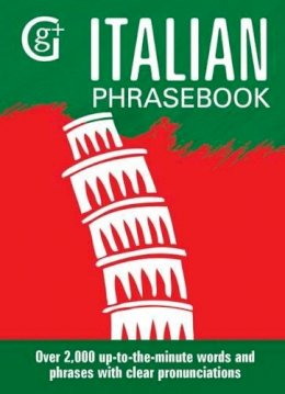 Eleanor Abraham (Ed.) - Italian Phrasebook: Over 2000 Up-to-the-Minute Words and Phrases with Clear Pronunciations - 9781910680872 - V9781910680872
