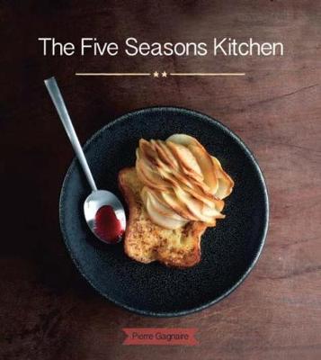 Pierre Gagnaire - Five Seasons Kitchen - 9781910690314 - V9781910690314