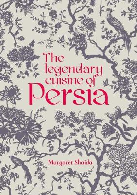Margaret Shaida - The Legendary Cuisine of Persia - 9781910690369 - V9781910690369